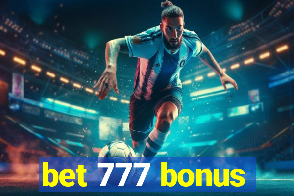 bet 777 bonus